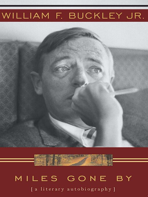 Title details for Miles Gone By by William F. Buckley - Wait list